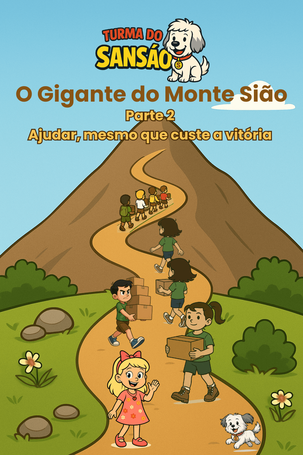 O Gigante do Monte Sião - Parte 2